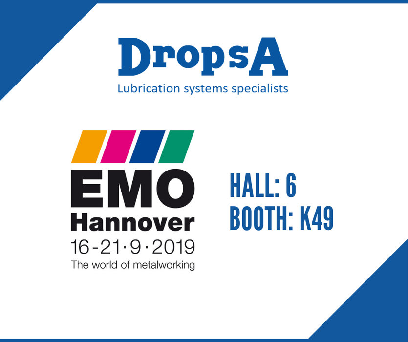 DropsA Germania alla fiera EMO Hannover 2019